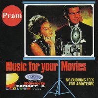 Pram: 'Music for Your Movies'