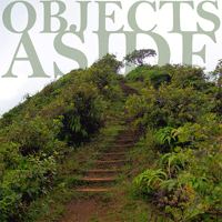 Evolutia: 'Objects Aside'