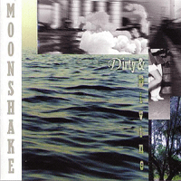 Moonshake: 'Dirty And Divine'