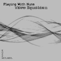Playing With Nuns: 'Wave Equation'