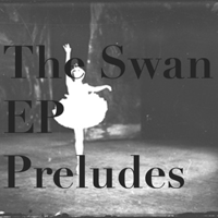 Preludes: 'The Swan'