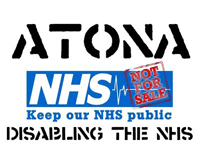 Atona: 'Disabling The NHS'