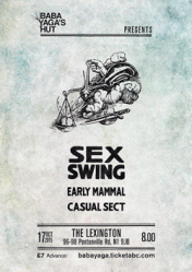 Sex Swing + Early Mammal + Casual Sect @ Baba Yaga's Hut, 17th October 2015