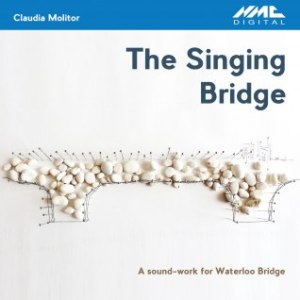 Claudia Molitor: 'The Singing Bridge'