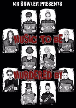 Mr Bowler's 'Music to be Murdered by', 30th-31st October 2016