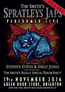 'Spratleys Japs Live', 19th November 2016