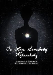 Minute Taker: 'To Love Somebody Melancholy' (live show)