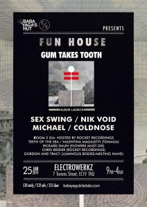 Fun House: Gum Takes Tooth etc, 25th January 2019