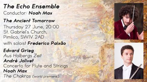 Echo Ensemble: 'The Ancient Tomorrow', 27th June 2019