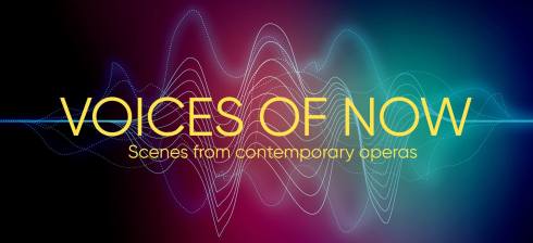 'Voices of Now: Scenes From Contemporary Operas' - 7th & 8th June 2019