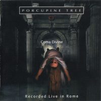 Porcupine Tree: 'Coma Divine'