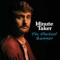 MInute Taker: 'The Darkest Summer'
